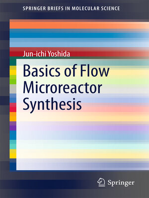 cover image of Basics of Flow Microreactor Synthesis